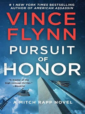 Pursuit Of Honor By Vince Flynn 183 Overdrive Ebooks